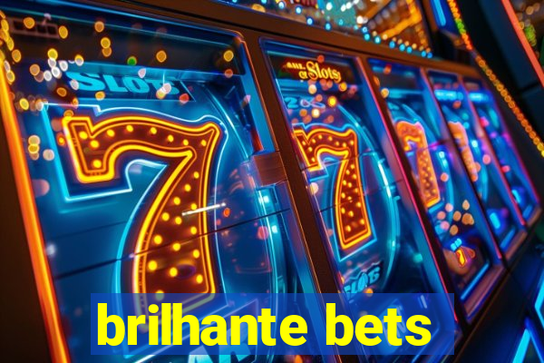 brilhante bets